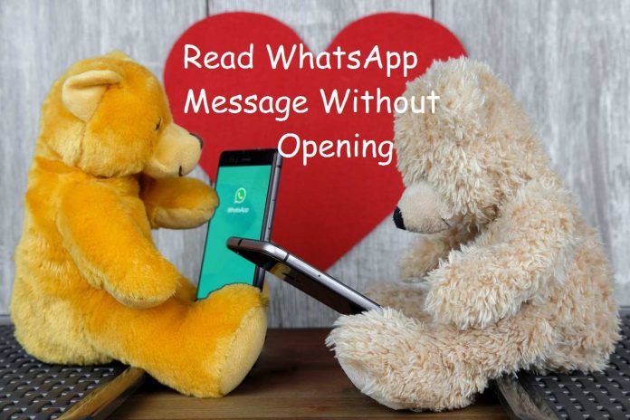 Read WhatsApp Message Without Opening notifying the sender
