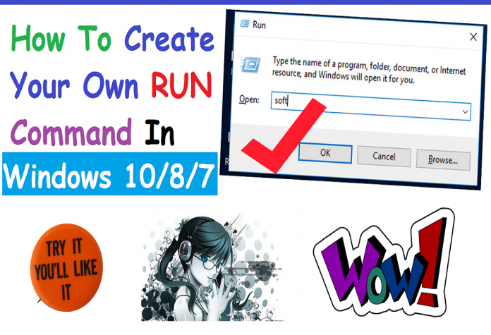 Create Your Own Run Command in Windows 10