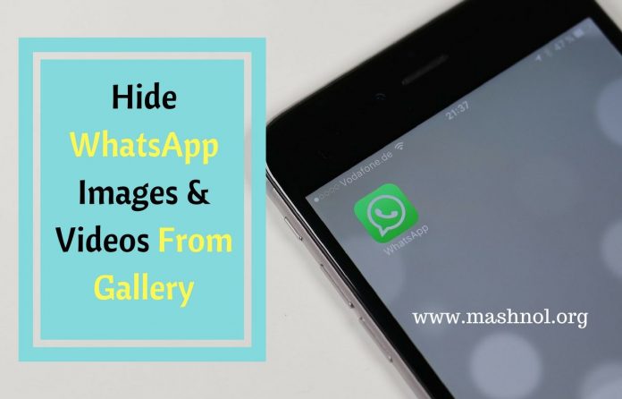 Hide WhatsApp Images Videos from Gallery ES File explorer
