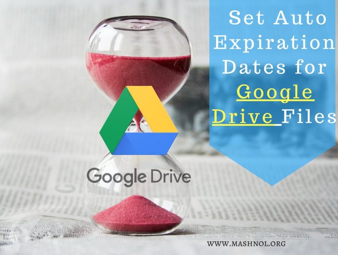 Set Auto Expiration Dates for Google Drive FilesSet Auto Expiration Dates for Google Drive Files