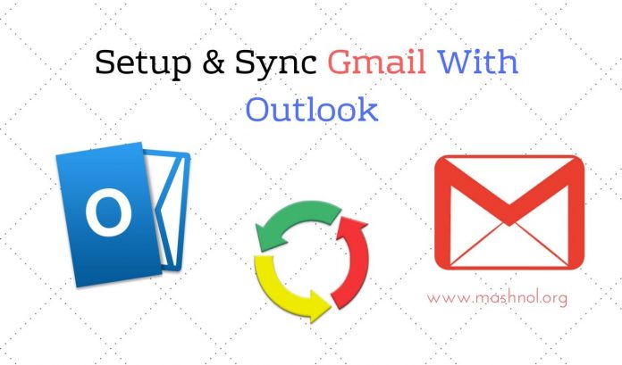 setup and sync Gmail With Outlook settings