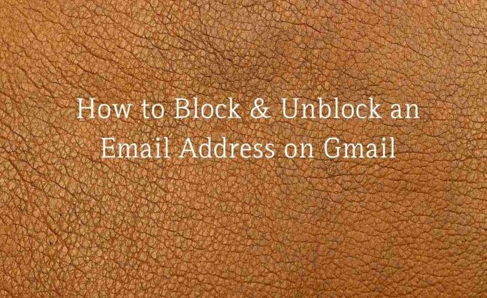 How to Block & Unblock an Email Address on Gmail