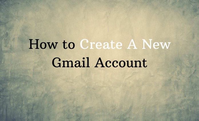How to Create A New Gmail Account