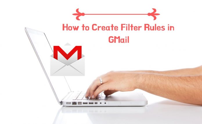 How to Create Filter Rules in GMail