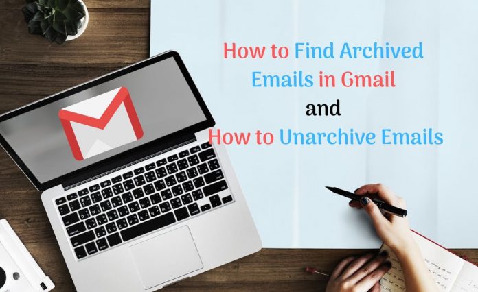 How to Find Archived Emails in Gmail and How to Unarchive Emails