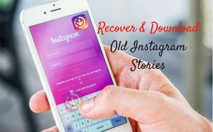 How to find and recover Your Old Instagram Stories
