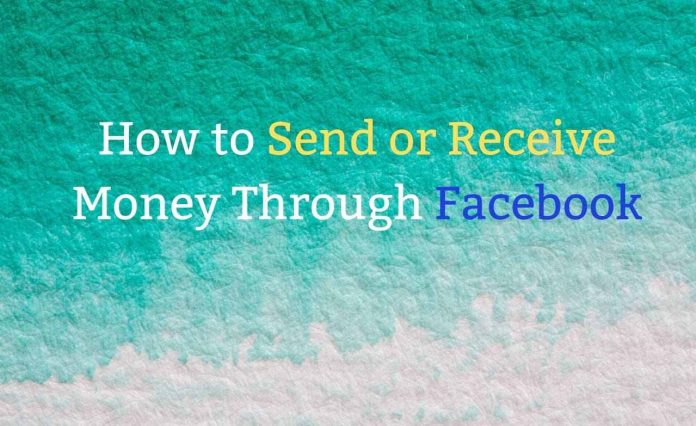 How to Send or Receive Money Through Facebook