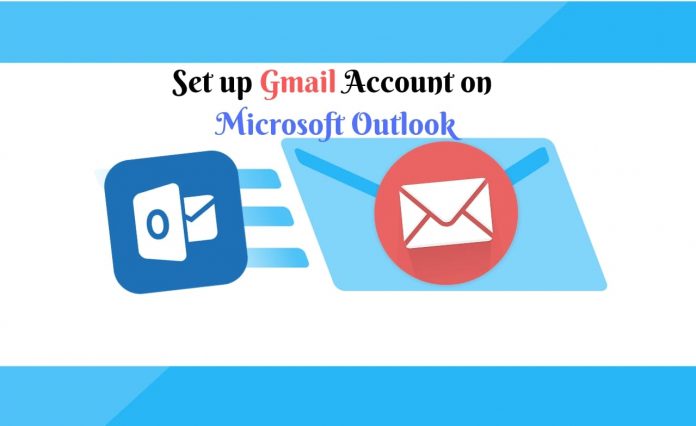 Set up Gmail Account on Microsoft Outlook