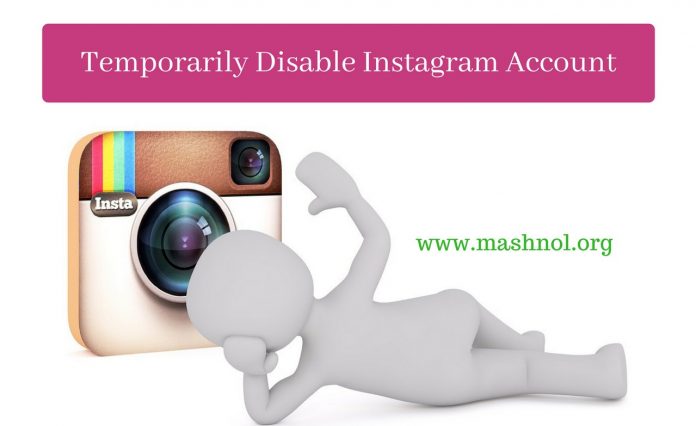 how to temporarily disable or deactivate your Instagram Account