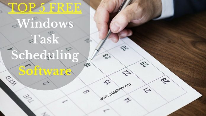 5 Best Free Windows Task Scheduling software