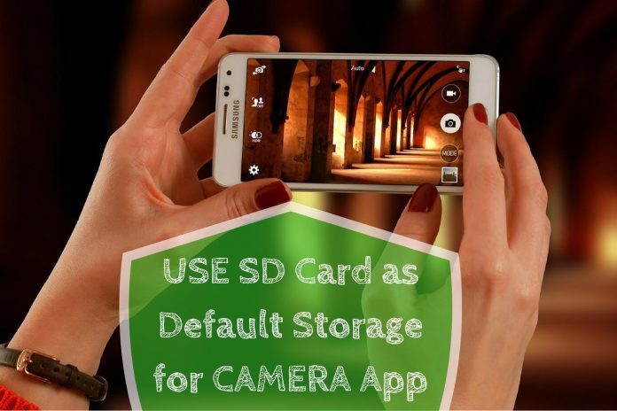 set SD Card as Default Storage for CAMERA App